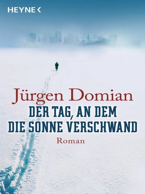 cover image of Der Tag, an dem die Sonne verschwand